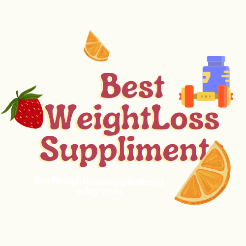 Best Weight Loss Supplements Today